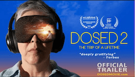 Dosed 2: The Trip of a Lifetime with Magic Mushrooms
